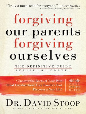 cover image of Forgiving Our Parents, Forgiving Ourselves